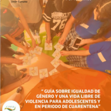 Guía Igualdad de Género y Vida Libre de Violencia para la Adolescencia en Cuarentena